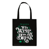 BOLSA DE TELA FRIENDS BREAK | ABYSSE